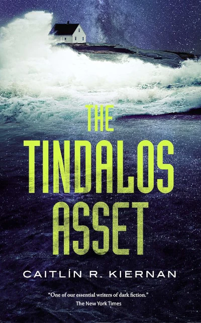 The Tindalos Asset (Tinfoil Dossier #3) by Caitlín R. Kiernan