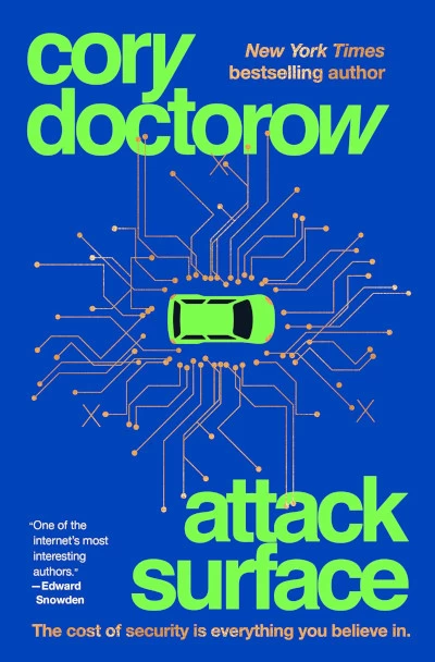 Attack Surface (Little Brother #3) by Cory Doctorow