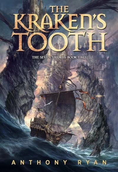 The Kraken's Tooth (The Seven Swords #2) by Anthony Ryan