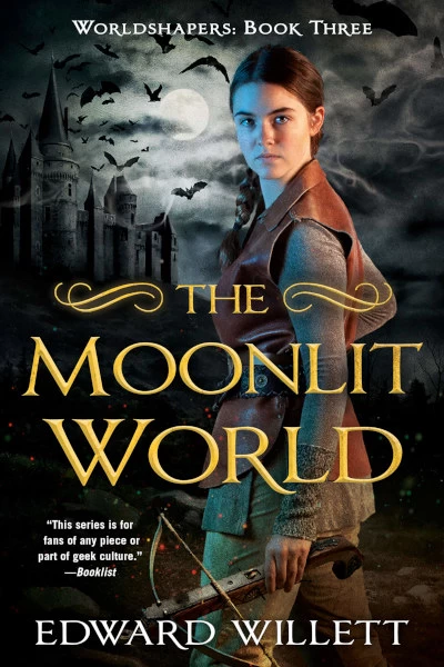 The Moonlit World (Worldshapers #3) by Edward Willett