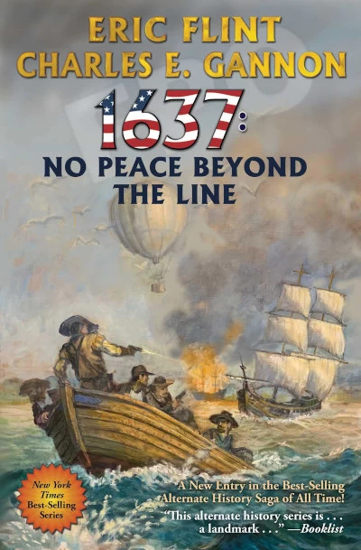1637: No Peace Beyond the Line (Assiti Shards) by Eric Flint, Charles E. Gannon