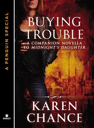 Buying Trouble (Dorina Basarab) by Karen Chance