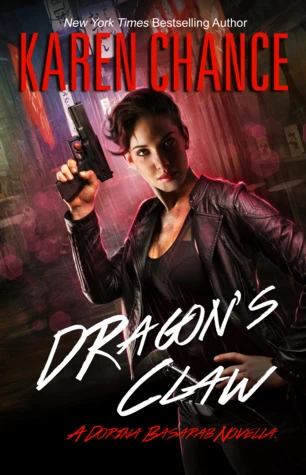 Dragon’s Claw (Dorina Basarab) by Karen Chance