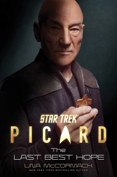The Last Best Hope (Star Trek: Picard) by Una McCormack
