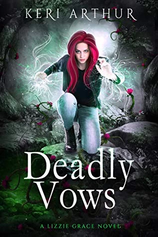 Deadly Vows (Lizzie Grace #6) by Keri Arthur