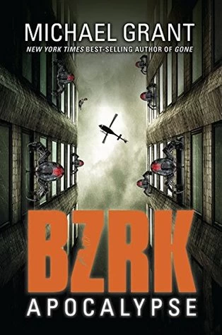 BZRK: Apocalypse (BZRK #3) by Michael Grant