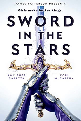 Sword in the Stars (Once & Future #2) by Cori McCarthy, A.R. Capetta