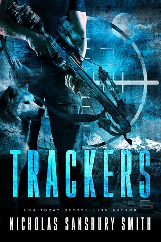 Trackers (Trackers #1) by Nicholas Sansbury Smith