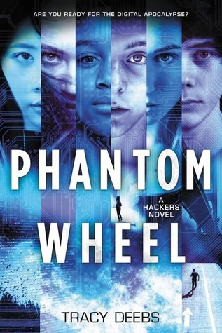 Phantom Wheel (Hackers #1) by Tracy Deebs