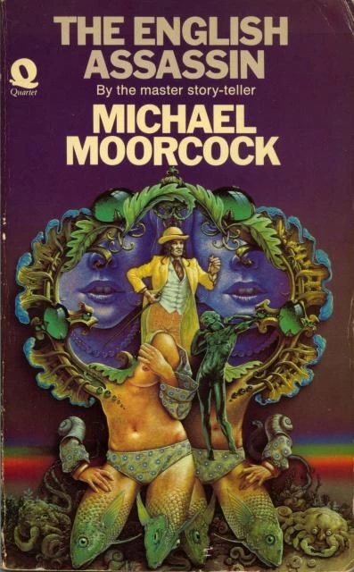 The English Assassin (The Cornelius Quartet #3) by Michael Moorcock