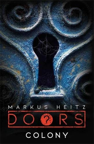 Colony (Doors #1) by Markus Heitz