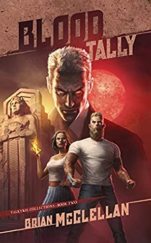Blood Tally (Valkyrie Collections #2) by Brian McClellan