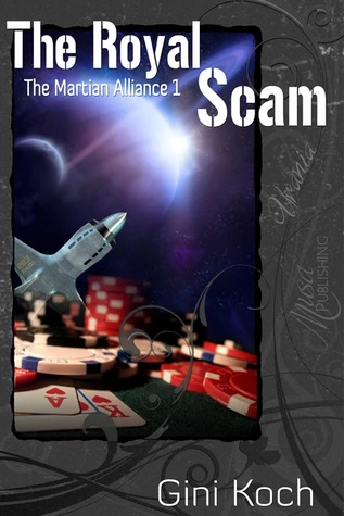 The Royal Scam (The Martian Alliance #1) by Gini Koch