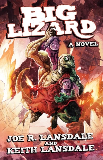 Big Lizard by Joe R. Lansdale, Keith Lansdale