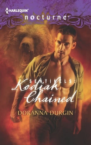Kodiak Chained (Sentinels #5) by Doranna Durgin