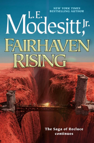 Fairhaven Rising (Saga of Recluce #22) by L. E. Modesitt, Jr.