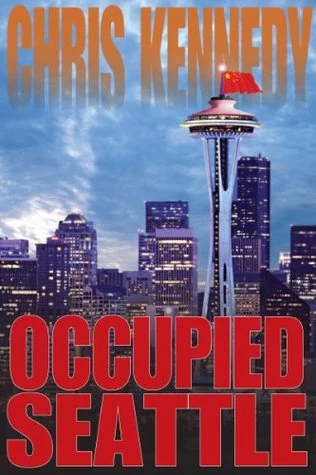 Occupied Seattle (Occupied Seattle #2) by Chris Kennedy