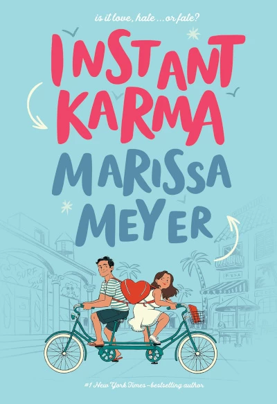 Instant Karma by Marissa Meyer
