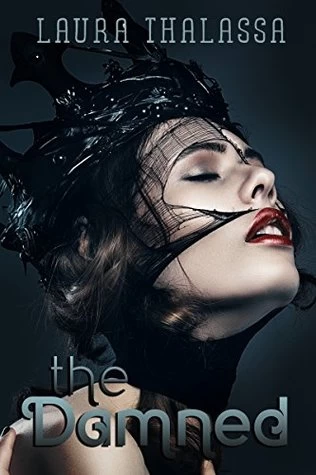 The Damned (The Unearthly #5) by Laura Thalassa