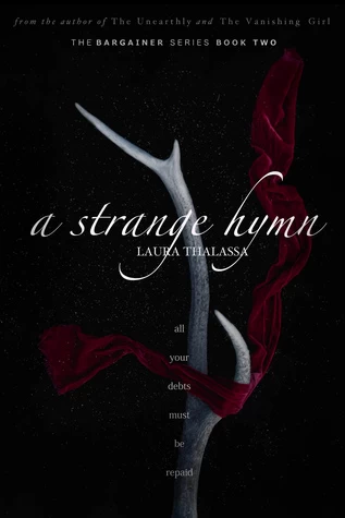 A Strange Hymn (The Bargainer #2) by Laura Thalassa