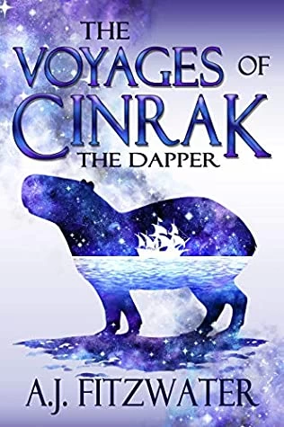 The Voyages of Cinrak the Dapper by A. J. Fitzwater