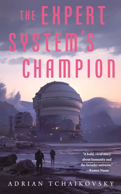 The Expert System's Champion (The Expert System #2) by Adrian Tchaikovsky