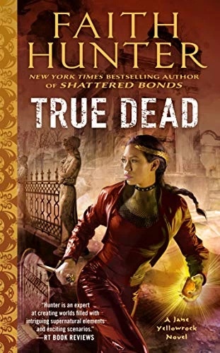 True Dead (Jane Yellowrock #14) by Faith Hunter
