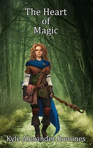 The Heart of Magic (Warden of Fál) by Kyle Alexander Romines