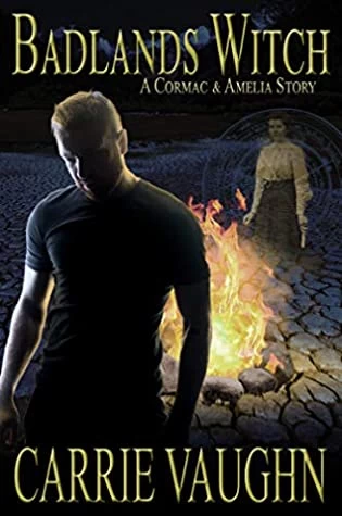 Badlands Witch (Cormac and Amelia #2) by Carrie Vaughn
