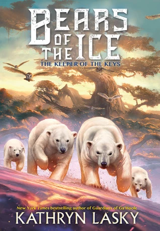 The Keepers of the Keys (Bears of the Ice #3) by Kathryn Lasky