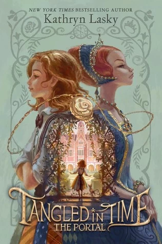 The Portal (Tangled in Time #1) by Kathryn Lasky