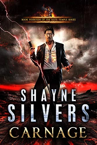 Carnage (The Temple Chronicles #14) by Shayne Silvers