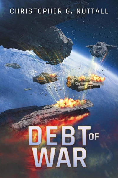 Debt of War (The Embers of War #3) by Christopher Nuttall