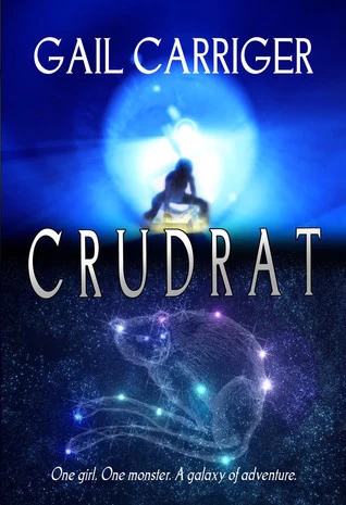 Crudrat (Tinkered Stars) by Gail Carriger