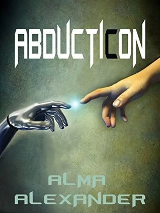 Abducticon by Alma Alexander