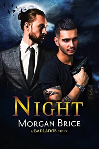 Night (Badlands) by Morgan Brice