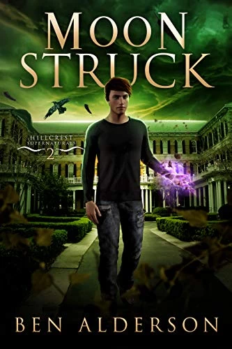 Moon Struck (Hillcrest Supernaturals #2) by Ben Alderson