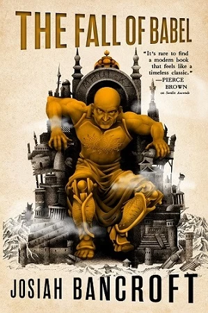 The Fall of Babel (The Books of Babel #4) by Josiah Bancroft