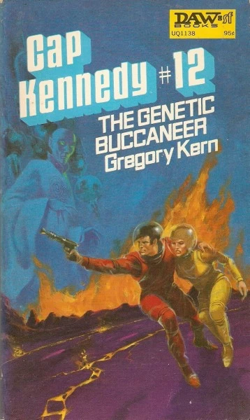 The Genetic Buccaneer (Cap Kennedy #12) by Gregory Kern