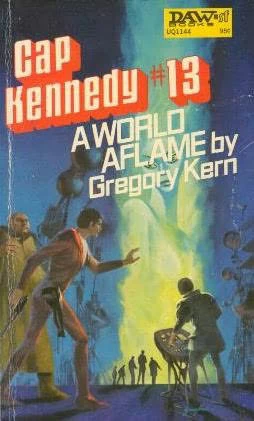 A World Aflame (Cap Kennedy #13) by Gregory Kern