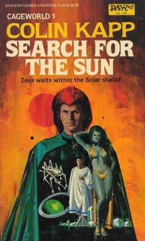 Search for the Sun (Cageworld #1) by Colin Kapp