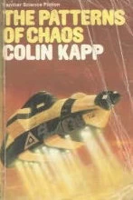 The Patterns of Chaos (Chaos Series #1) by Colin Kapp