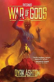 War of Gods (Paternus #3) by Dyrk Ashton