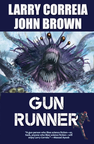 Gun Runner by John Brown, Larry Correia