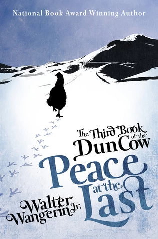 Peace at the Last (Chauntecleer the Rooster #3) by Walter Wangerin, Jr.