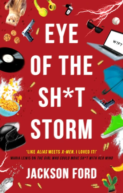Eye of the Sh*t Storm (The Frost Files #3) by Jackson Ford