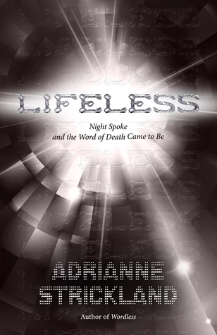 Lifeless (Words Made Flesh #2) by AdriAnne Strickland