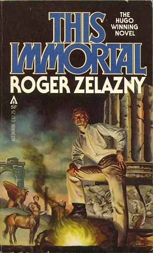 This Immortal by Roger Zelazny