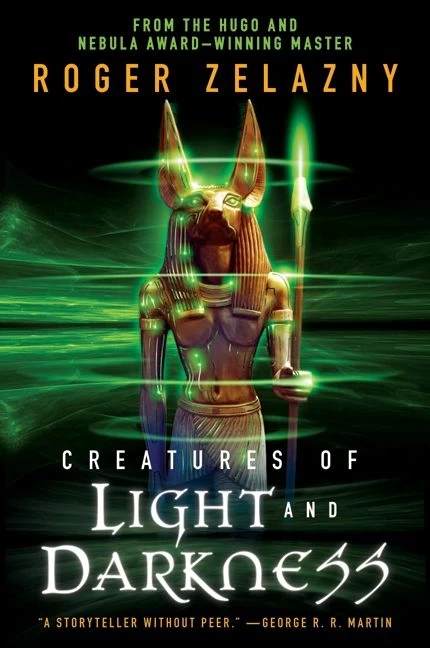 Creatures of Light and Darkness by Roger Zelazny