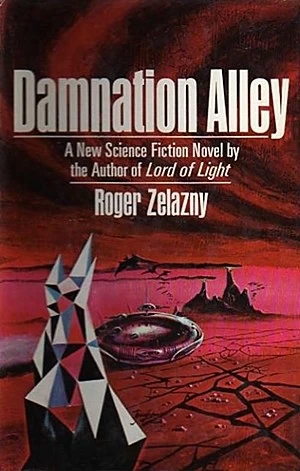 Damnation Alley by Roger Zelazny